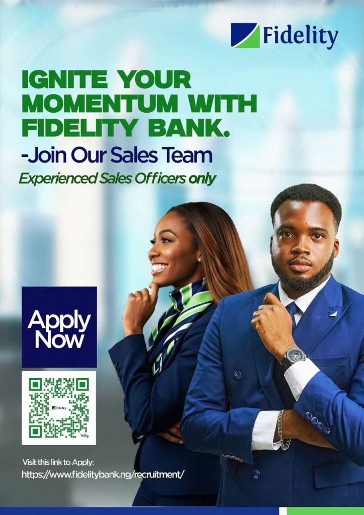 Fidelity Bank Sales Fidelity Bank Officers Recruitment 2025