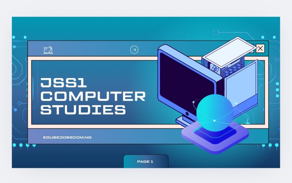 JSS1 Computer Studies Notes PDF: Lesson Plan & Assignment Questions