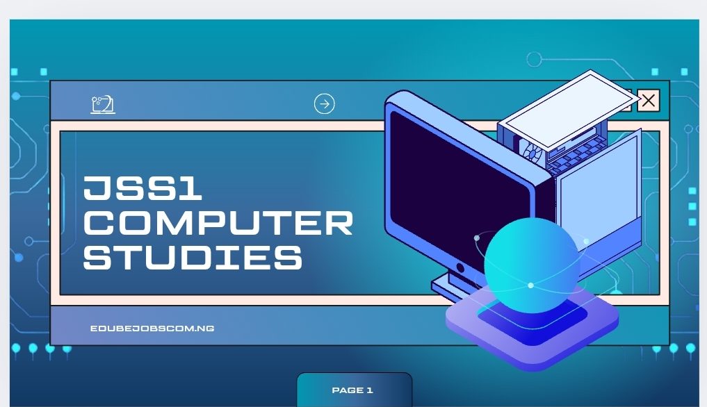 JSS1 Computer Studies Notes PDF: Lesson Plan & Assignment Questions