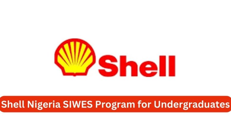 Shell Nigeria SIWES Program For Undergraduates 2026: Application Guide, Requirements & Deadline