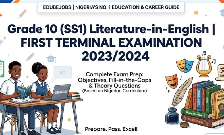 SS1 / Grade 10 Literature prep and revision guide for students